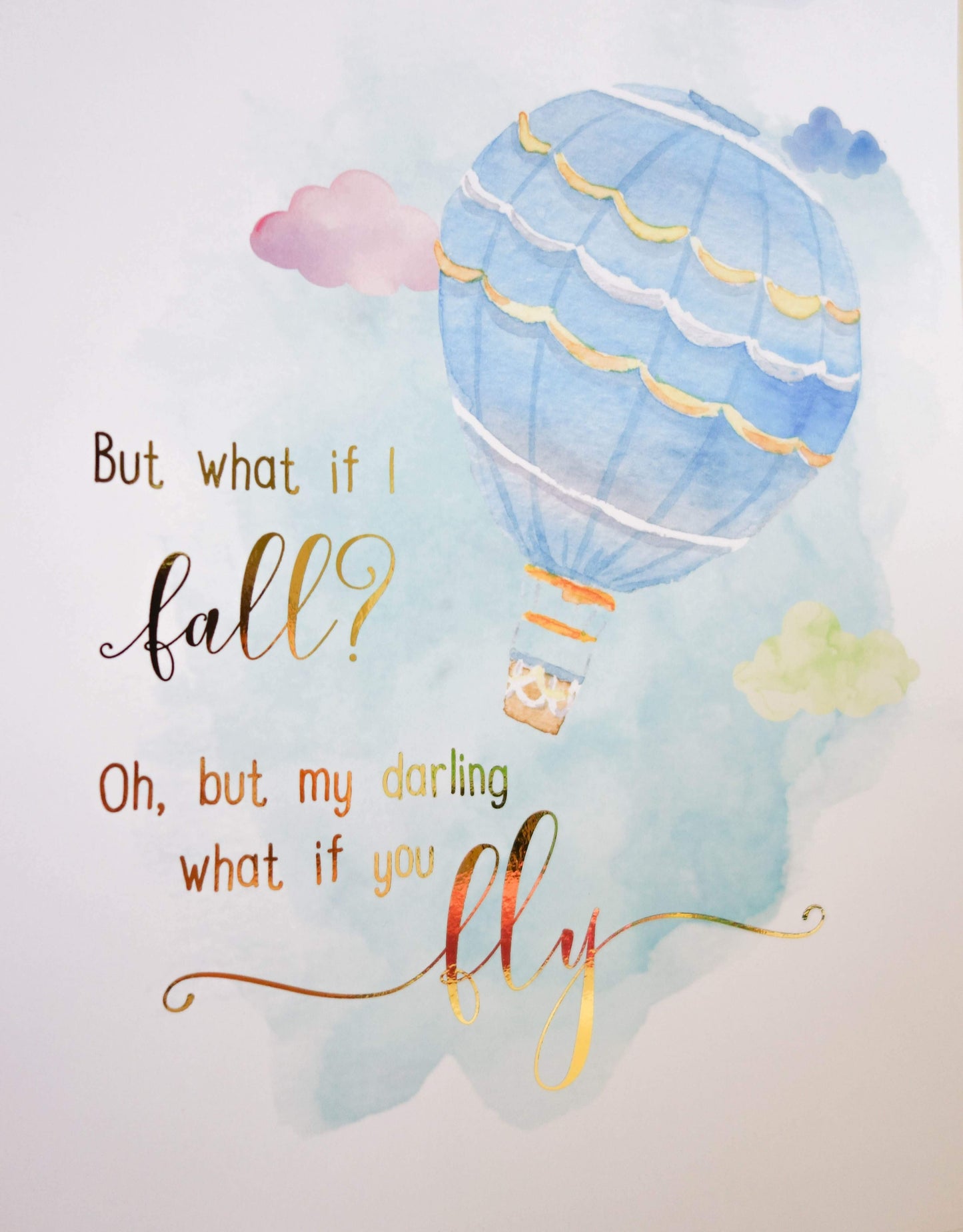 E&L Designs What If You Fly A4 Print with real foil - Watercolour Hot Air Balloon