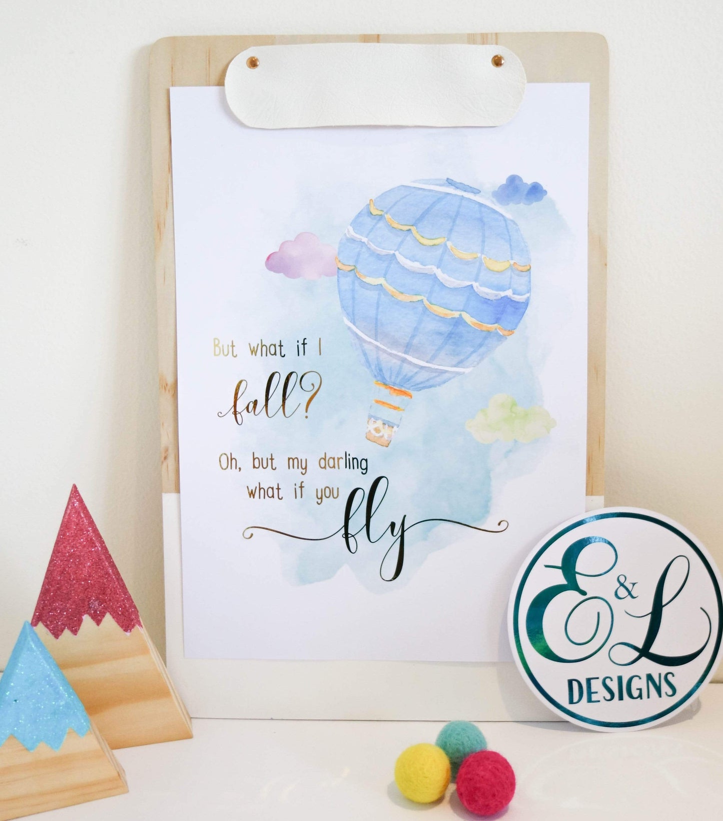E&L Designs What If You Fly A4 Print with real foil - Watercolour Hot Air Balloon
