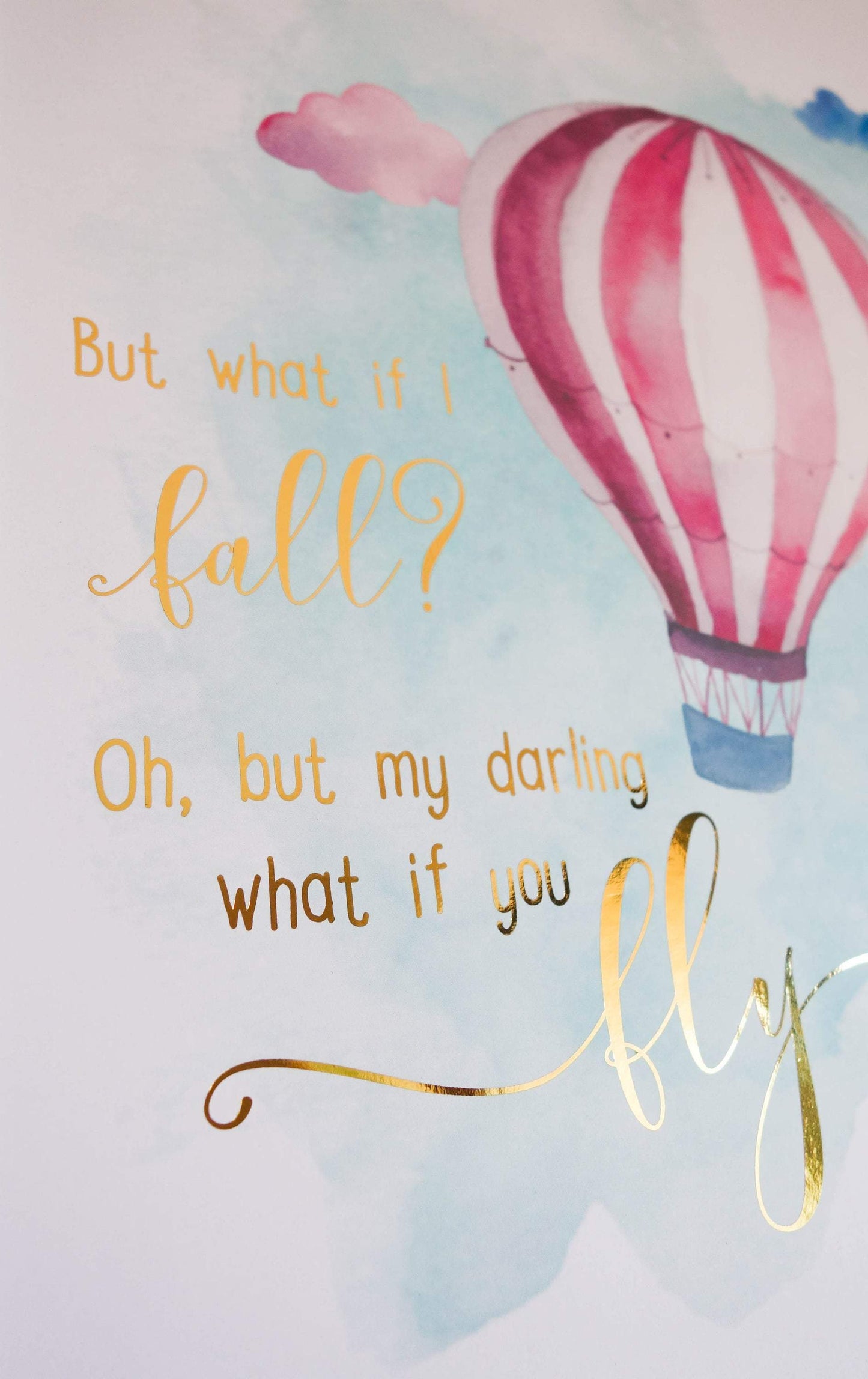 E&L Designs What If You Fly A4 Print with real foil - Watercolour Hot Air Balloon